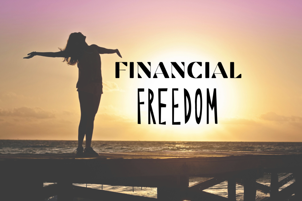 achieve financial freedom