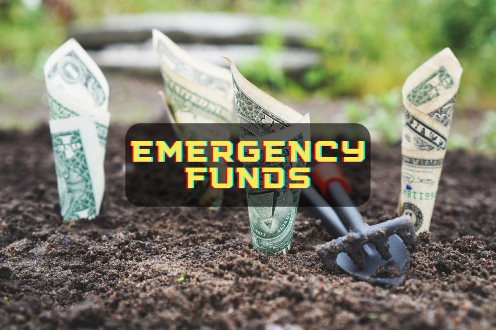 Emergency funds